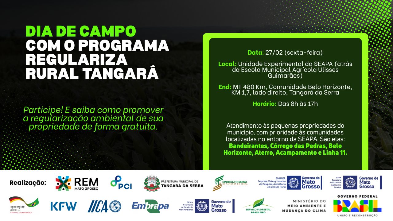 DIA DE CAMPO COM O PROGRAMA REGULARIZA TANGARÁ | 27/02