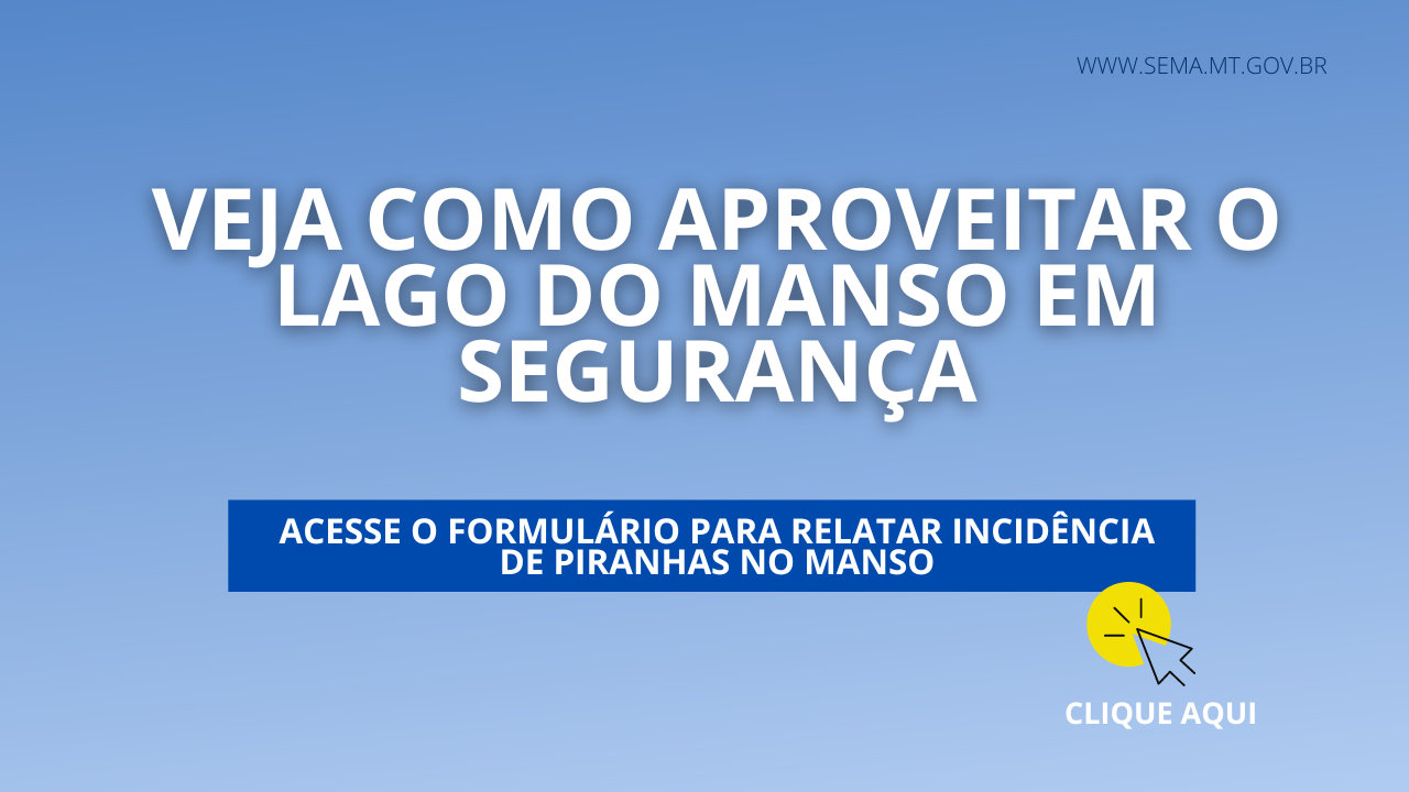 Formulário e informações sobre o Lago do Manso