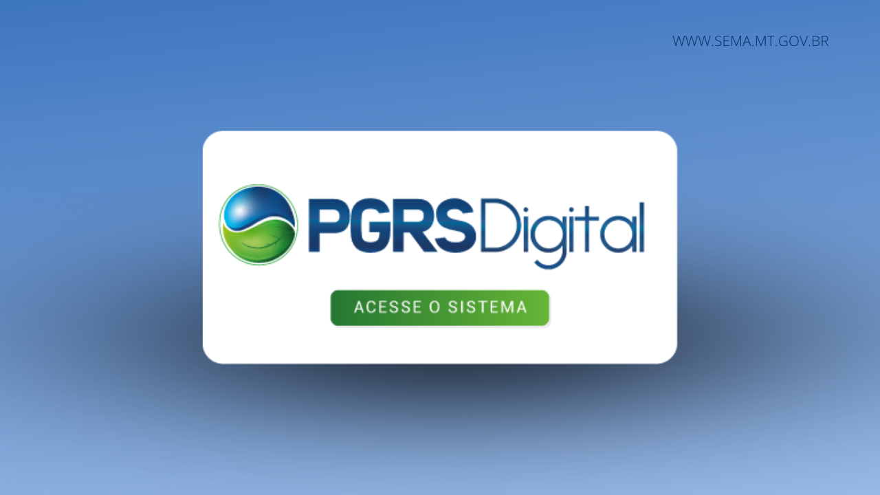Clique aqui para acessar o Sistema PGRS